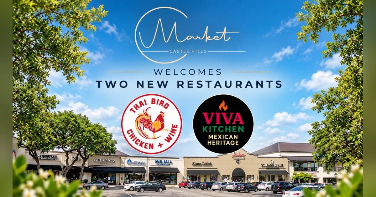 Castle Hills Market Adds Thai Bird and Viva Kitchen, Bolstering San Antonio Retail Center