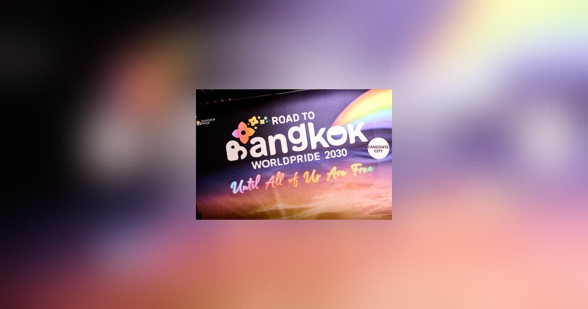 Bangkok Pledges to Put Asian LGBTQIA+ Communities at Heart of WorldPride 2030 Bid