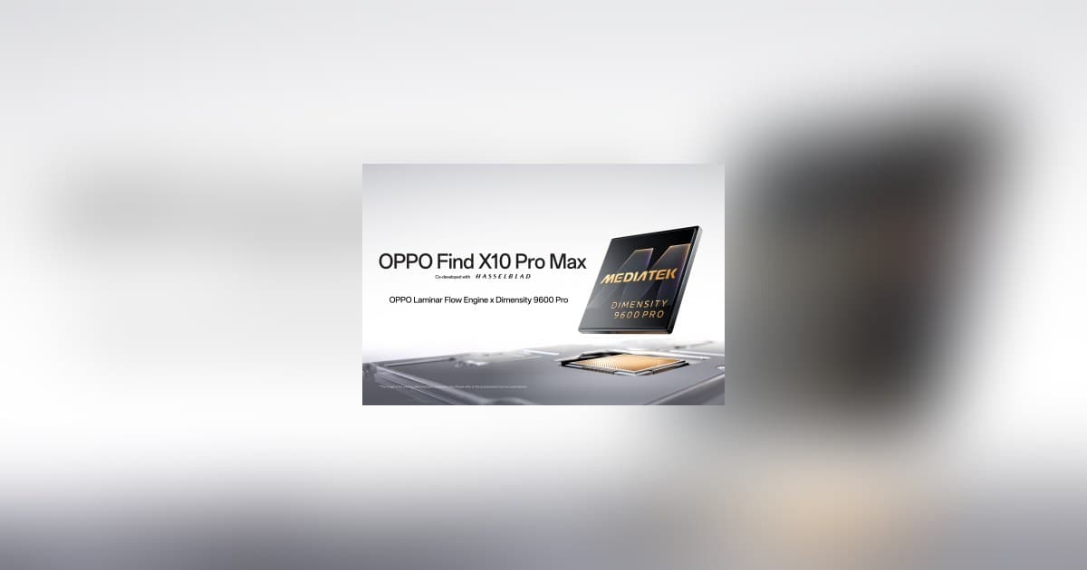 OPPO Find X10 Pro Max to Launch Globally with MediaTek's 2nm Dimensity 9600 Pro