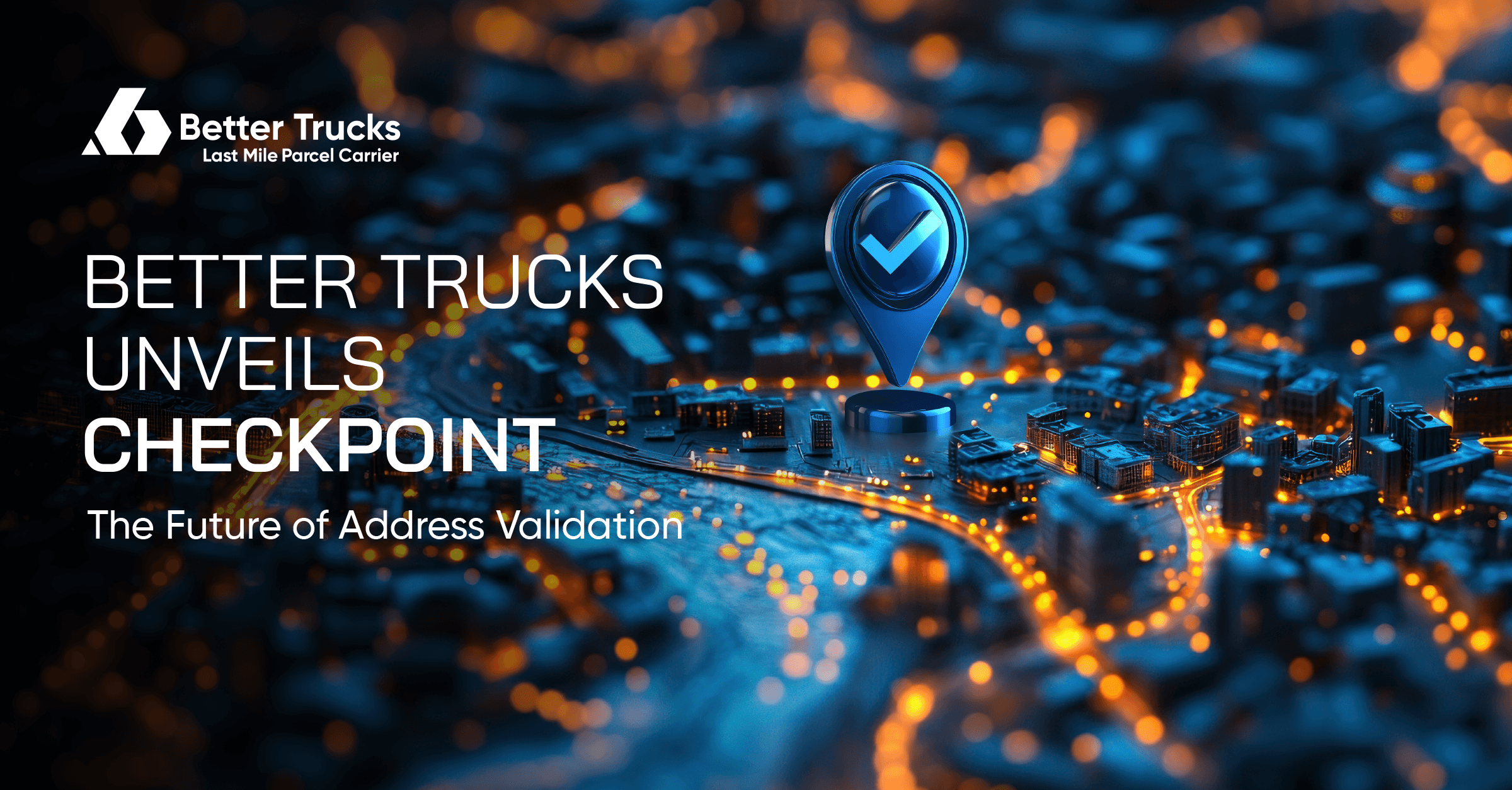 Better Trucks Launches AI-Powered Address Validation System to Reduce Delivery Errors