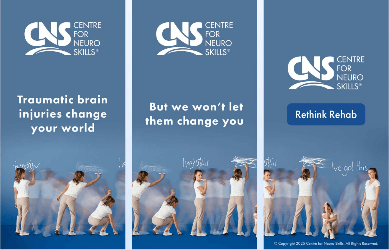 Centre for Neuro Skills Launches First Brand Advertising Campaign to Raise Awareness of Neurorehabilitation