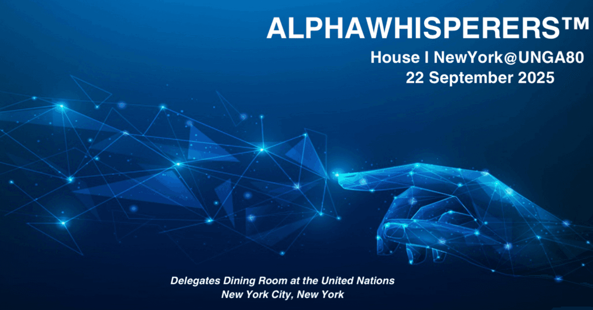 ALPHAWHISPERERS™ House Launches at United Nations to Cultivate New Generation of Global Leaders