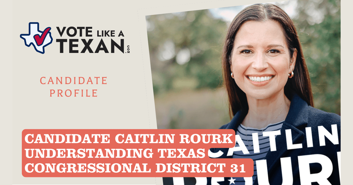 Caitlin Rourk Launches Congressional Campaign in Texas District 10 Following Redistricting Changes