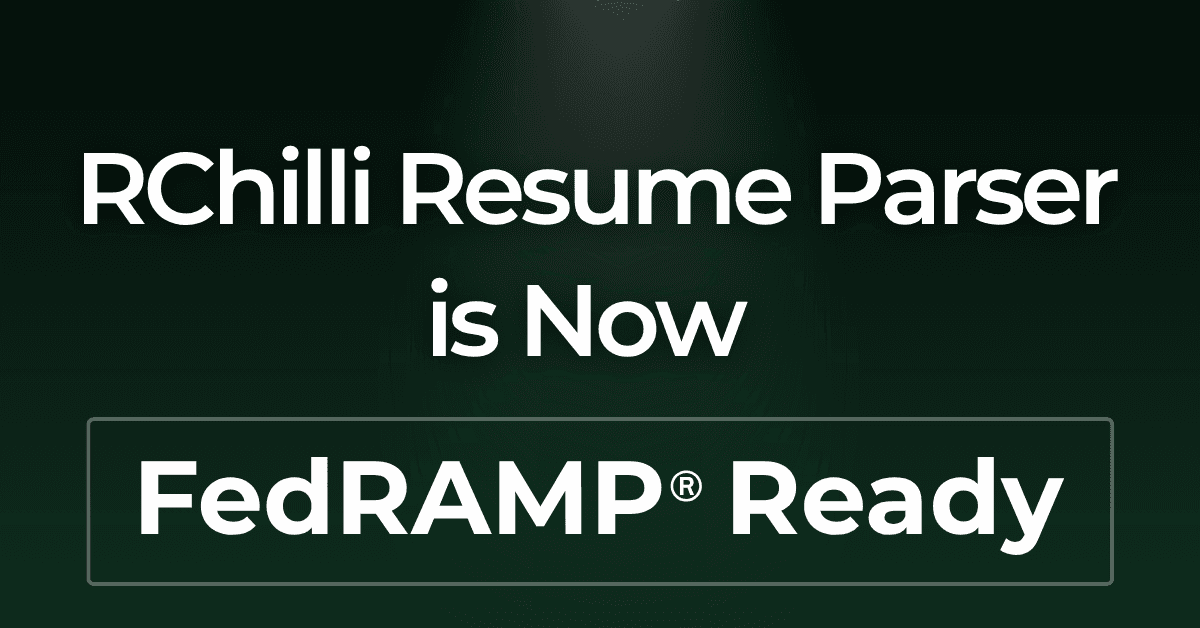 RChilli Achieves FedRAMP Ready Status, Enhancing Secure Recruitment Data Solutions
