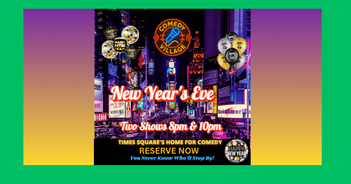 Comedy Village Offers Alternative New Year's Eve Experience Near Times Square