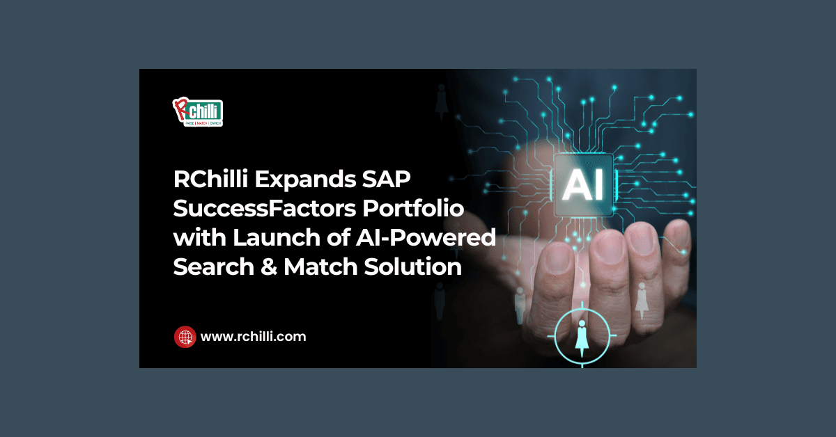 RChilli Enhances SAP SuccessFactors with AI-Powered Search & Match Solution