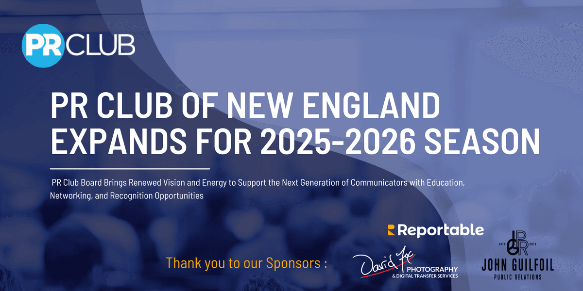 PR Club of New England Announces Expanded Board and Strategic Vision for 2025-2026 Season
