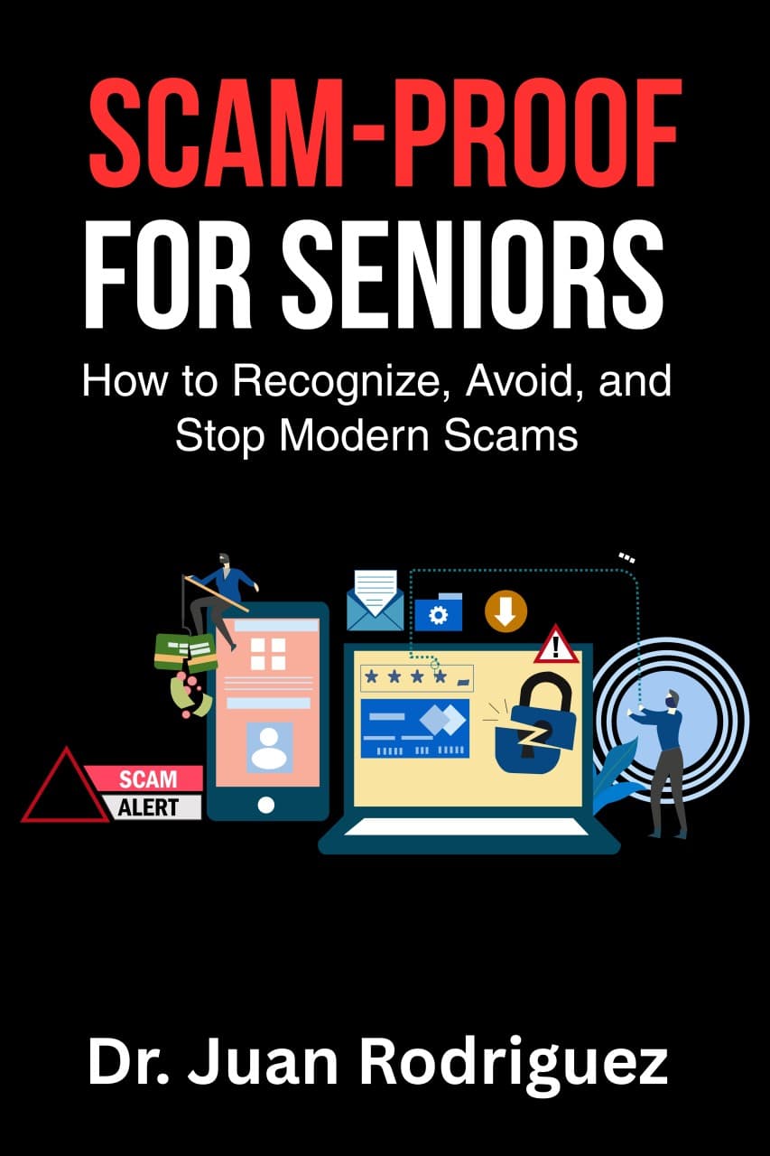 New Book 'Scam Proof for Seniors' Provides Practical Protection Against Rising Digital Fraud