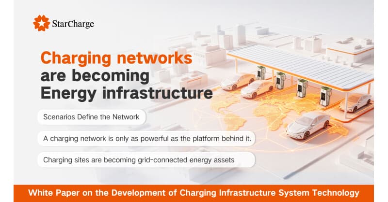 StarCharge Releases White Papers on EV Charging Networks and Microgrid Evolution
