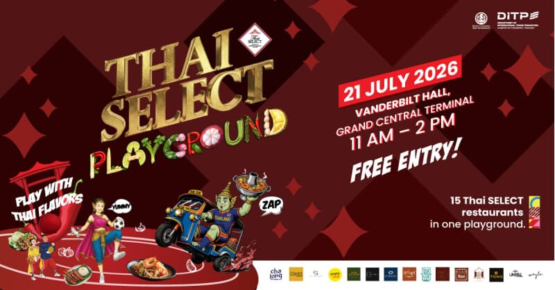 THAI SELECT Festival 2026 in New York Aims to Boost Thai Food Exports to U.S.