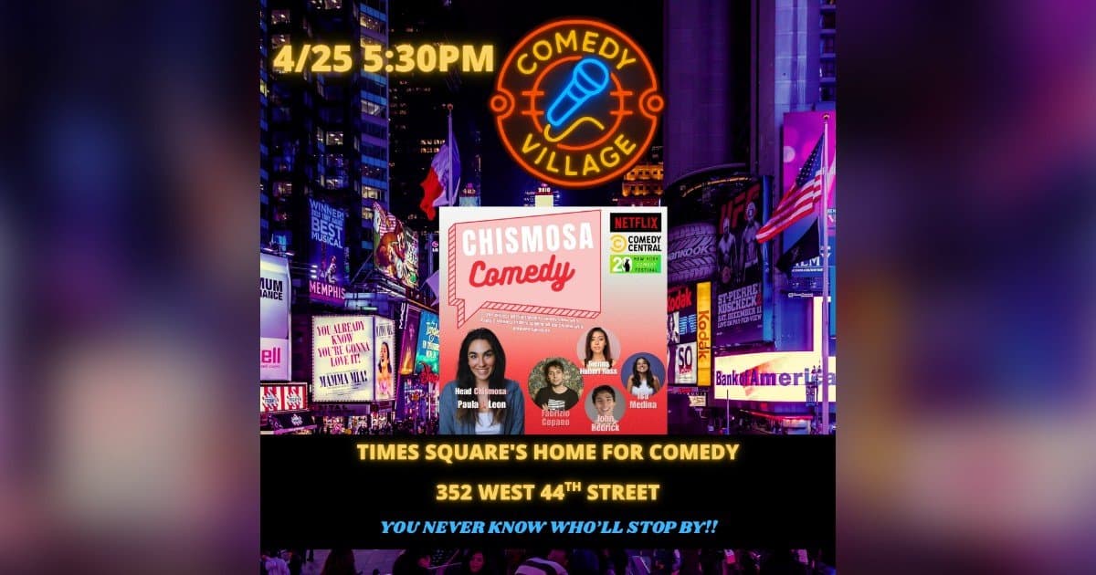 Paula J. Leon Launches 'Chismosa Comedy' at Comedy Village in Times Square