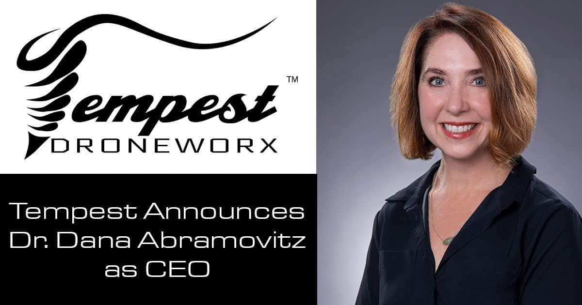 Tempest Droneworx Names Dr. Dana Abramovitz CEO as Company Transitions to Commercialization