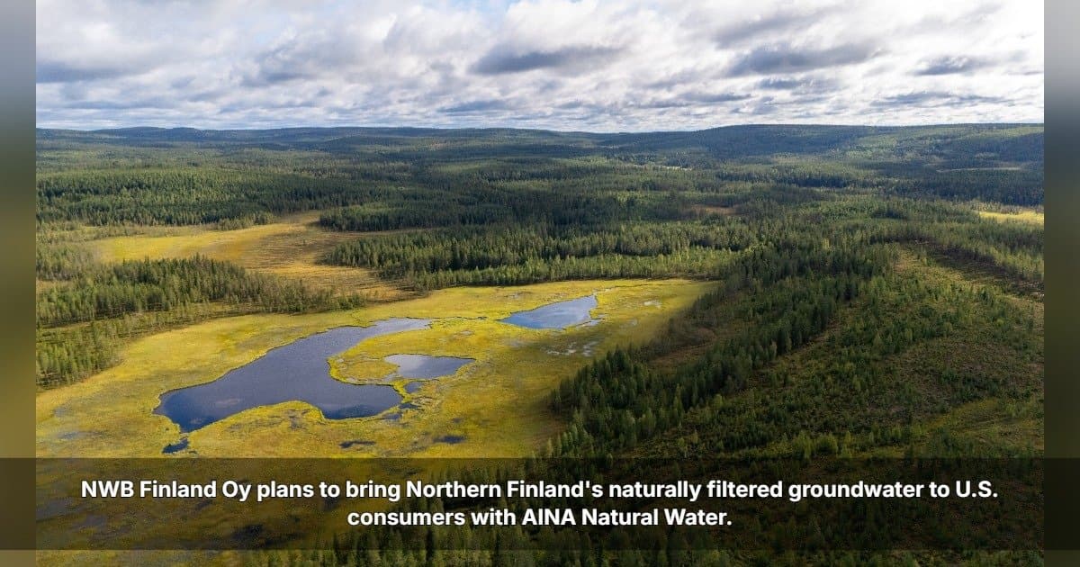 NWB Finland Oy to Introduce AINA Natural Water to U.S. Market with Sustainable Packaging