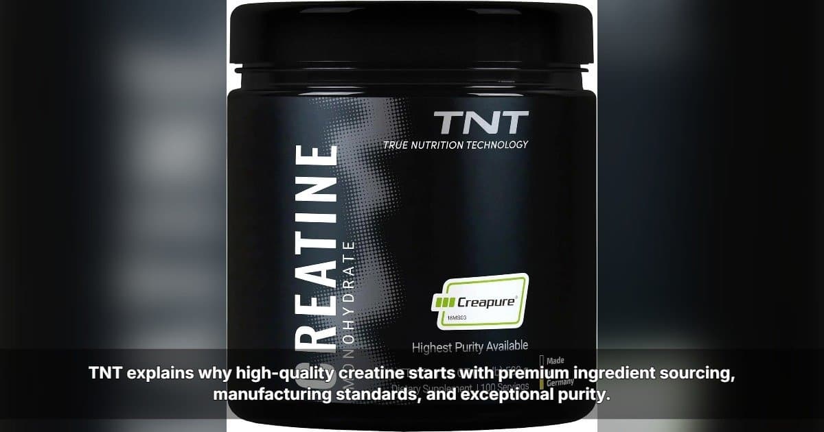 TNT Highlights Key Factors in High-Quality Creatine Production