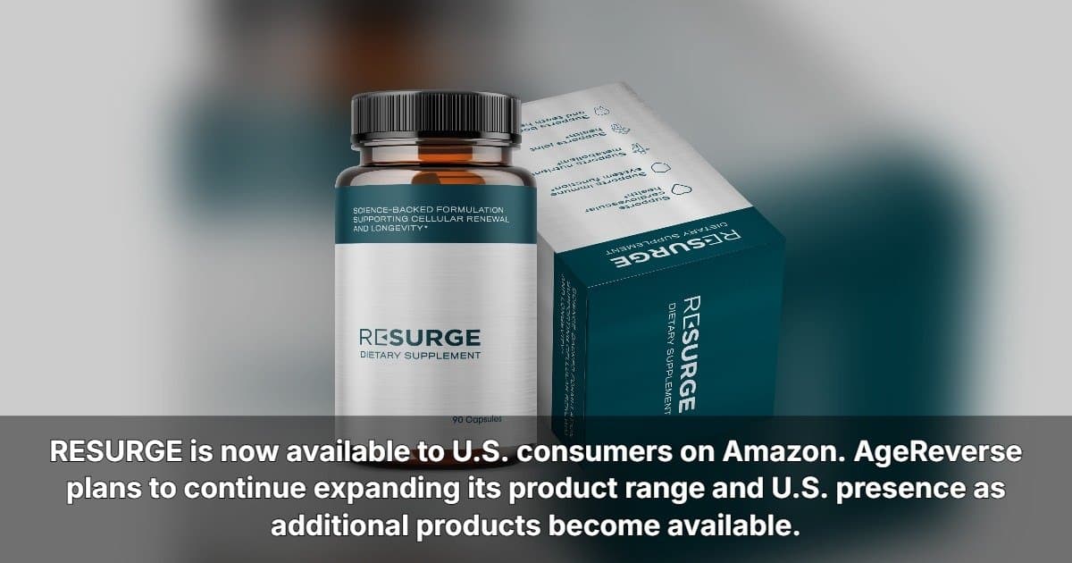 AgeReverse Brings Longevity Science to U.S. Retail After ECRM, Launches RESURGE on Amazon