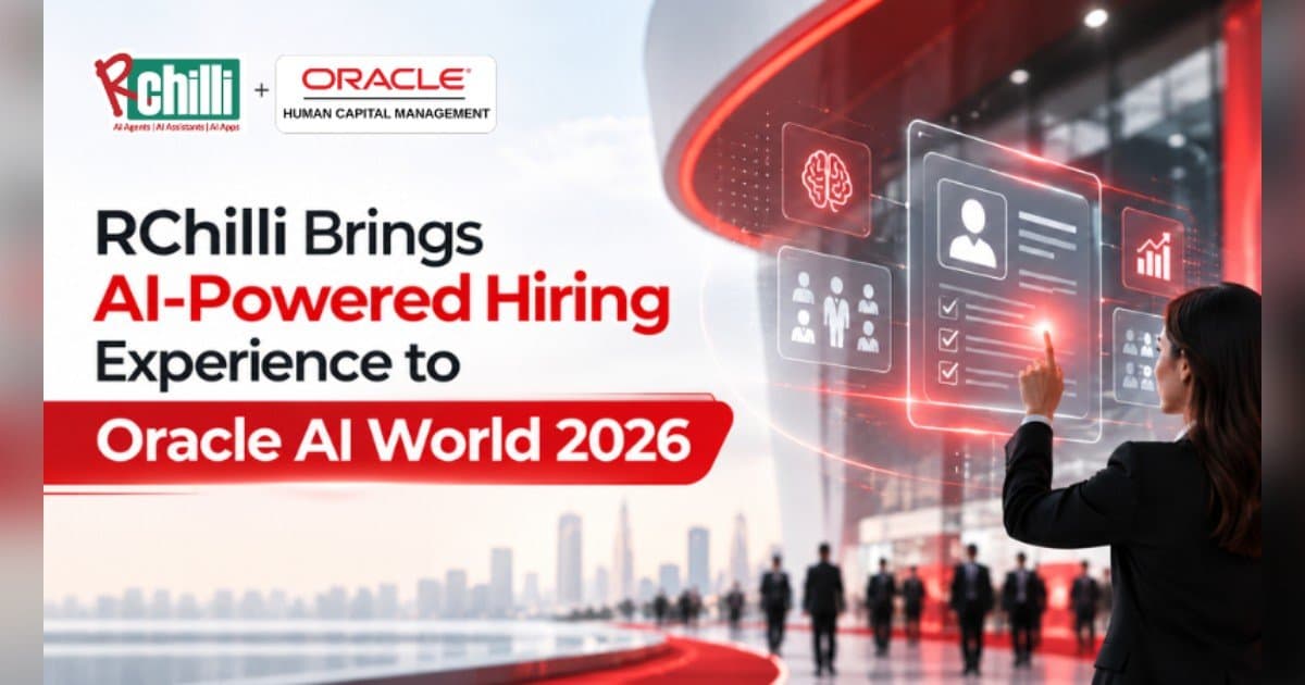 RChilli to Showcase AI Recruiting Agents Alongside Oracle Fusion Cloud Recruiting at Oracle AI World 2026