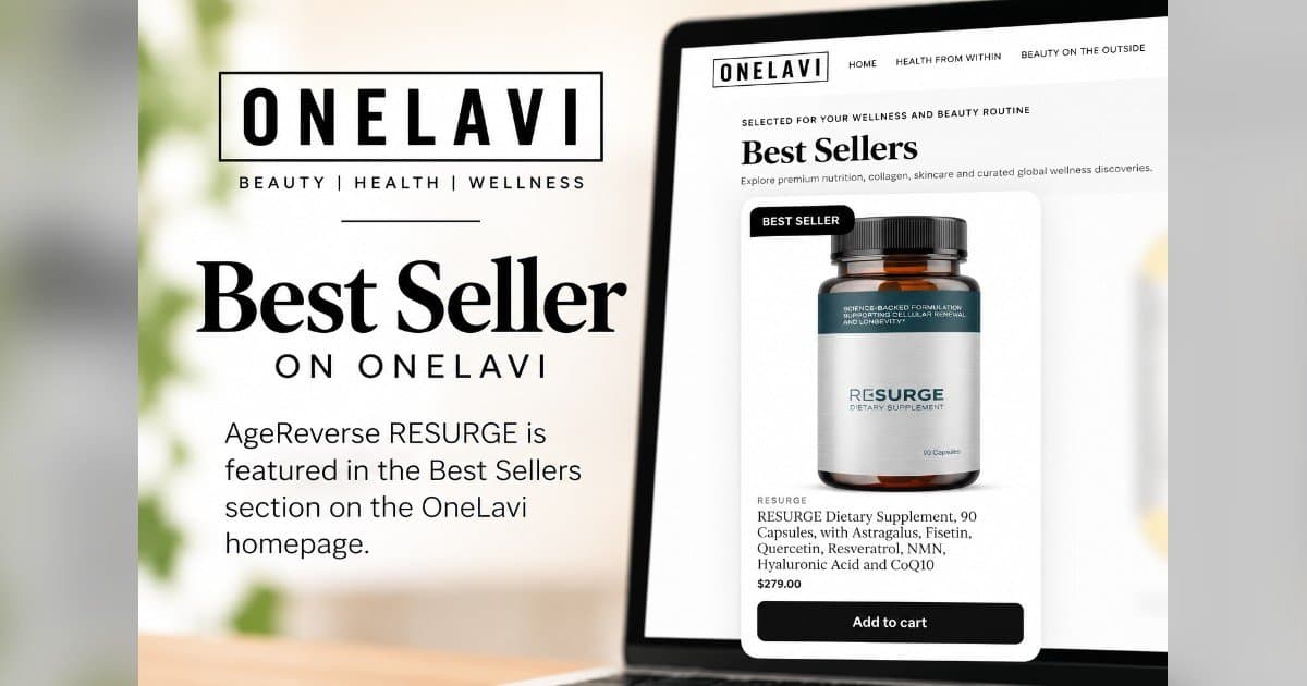AgeReverse's RESURGE Supplement Earns Best Sellers Placement on OneLavi.com as Canadian Longevity Brand Pushes Into U.S. Market
