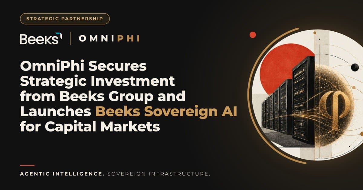 OmniPhi and Beeks Launch Sovereign AI Platform for Capital Markets