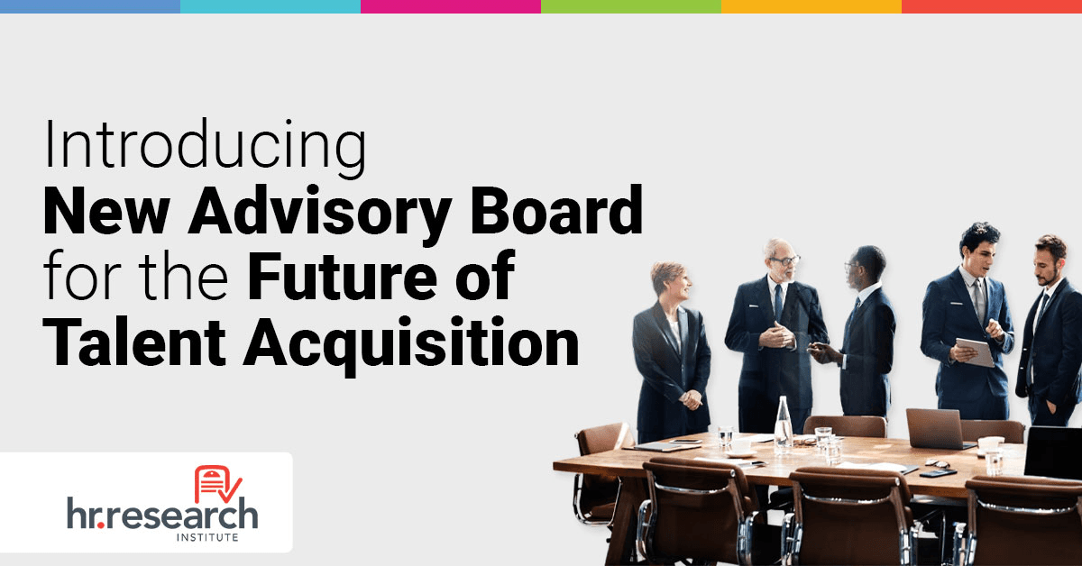 HR Research Institute Forms Advisory Board to Guide Future of Talent Acquisition