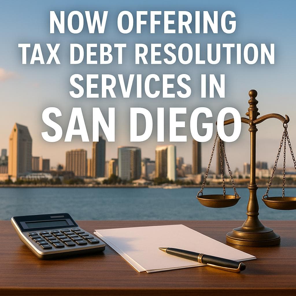 San Diego Residents Now Have Access to Expert Tax Debt Resolution Services