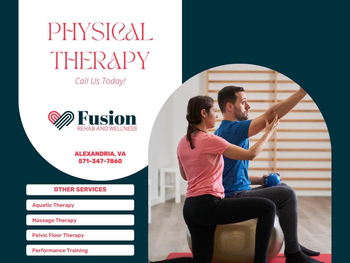 Fusion Rehab and Wellness Offers Innovative Physical Therapy Solutions in Alexandria, VA