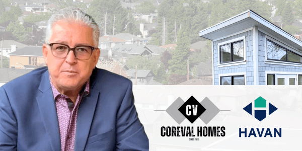 CoreVal Homes Joins HAVAN, Reinforcing Commitment to Vancouver Home Building Standards