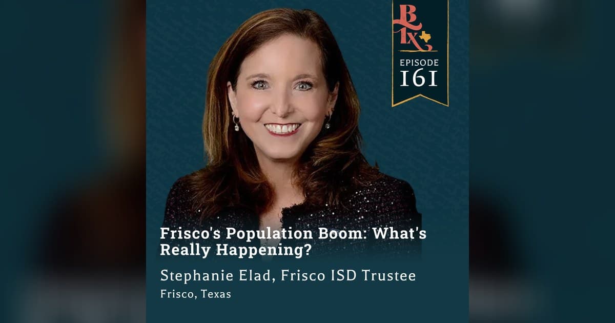 Frisco ISD Trustee Stephanie Elad Discusses Enrollment Decline, Teacher Retention, and Workforce Readiness on The Building Texas Show