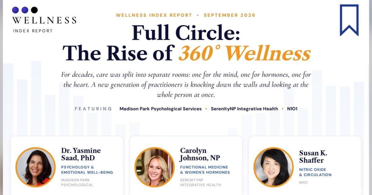 Wellness Index Report Highlights Shift Toward Integrated, Whole-Person Care